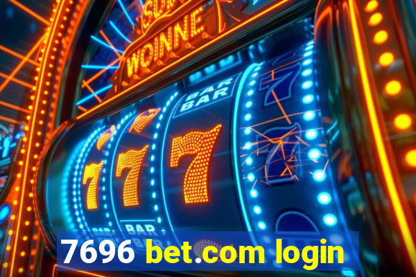 7696 bet.com login